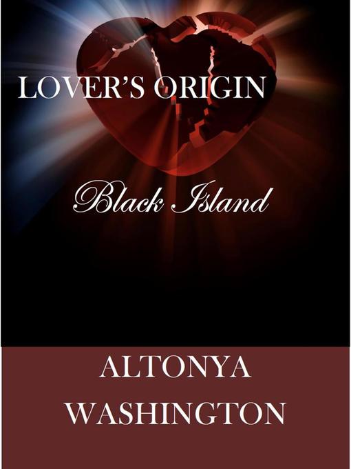 Title details for Lover's Origin by AlTonya Washington - Available